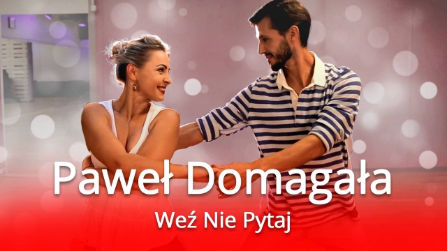 Paweł Domagała - Weź nie pytaj
